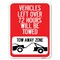 Signmission Vehicles Left Over 72 Hours Towed Tow-Away Zone Heavy-Gauge Alum Parking, 18" x 24", A-1824-22739 A-1824-22739 - alternate 1